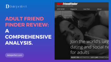 Adult Friend Finder Review: A Comprehensive Analysis.