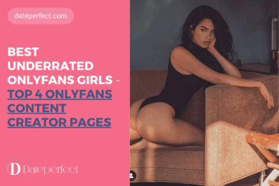 Best Underrated OnlyFans Girls: Top 4 OnlyFans Content Creator Pages.